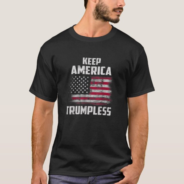 Keep America Trumpless Funny Anti Trump American F T Shirt (Framsida)