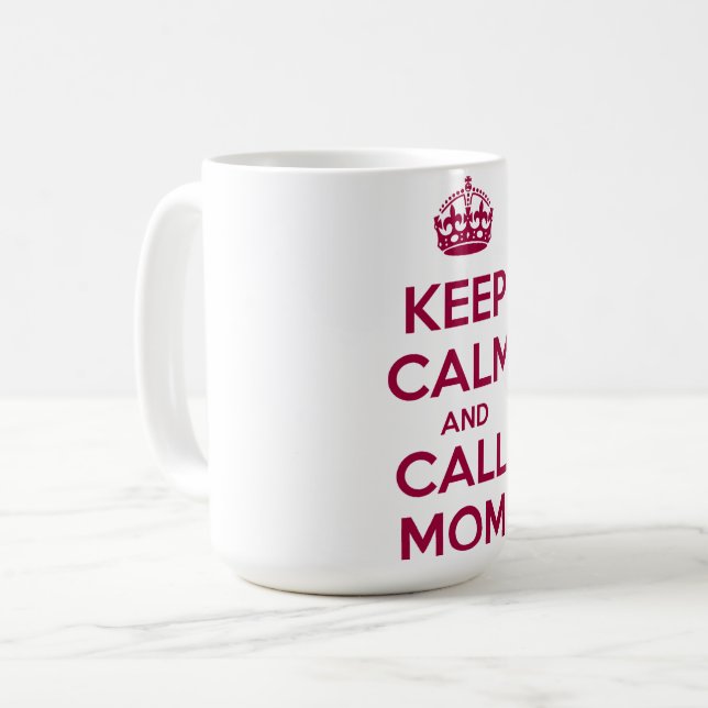 Keep Calm and Call Mom Kaffemugg (Framsida vänster)