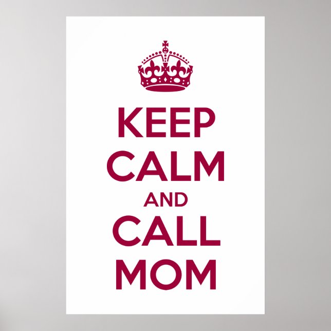 Keep Calm and Call Mom Poster (Framsidan)
