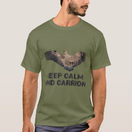 Keep calm and carrion t shirt
