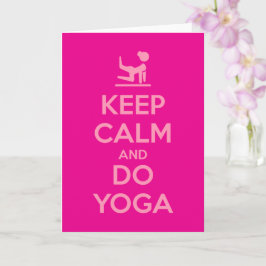 Keep Calm and Do Yoga Kort