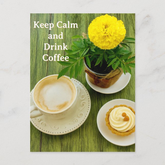 Keep Calm and Drink Coffee Postcard Helg Vykort (Framsida)