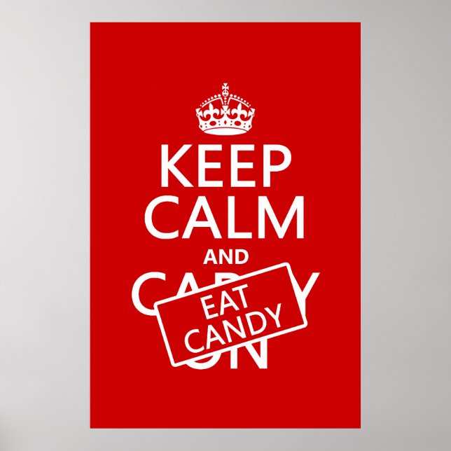 Keep Calm and Eat Candy (customize colors) Poster (Framsidan)