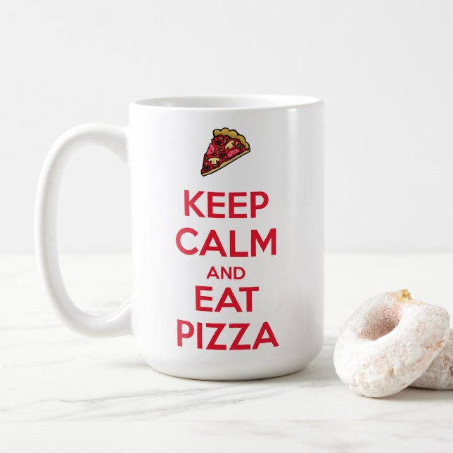 Keep Calm and Eat Pizza 2 Kaffemugg (Med munk)