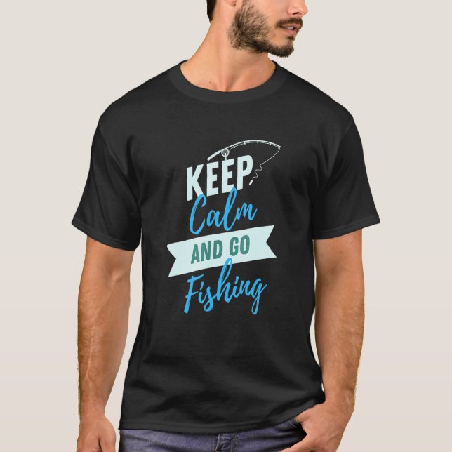 Keep Calm And Go Fishing Ocean Summer Dad T Shirt (Framsida)