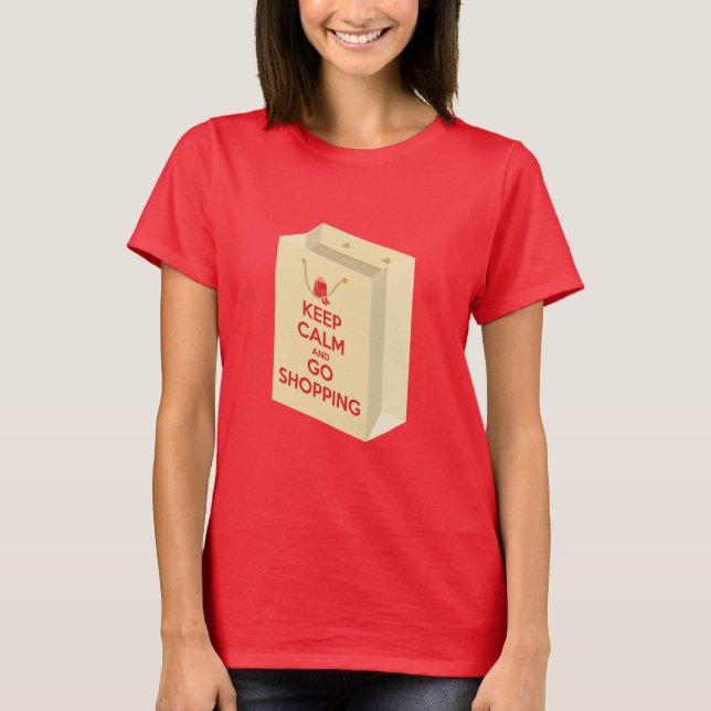 Keep Calm and Go Shopping (bag1) T Shirt (Framsida)
