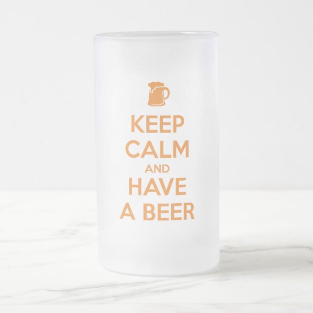 Keep Calm and Have a Beer Frostat Ölglas (Center)