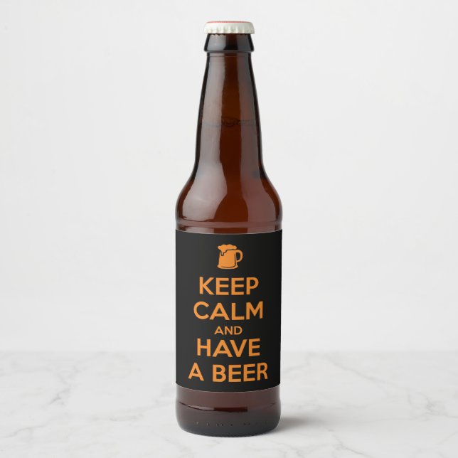 Keep Calm and Have a Beer Ölflaska Etikett (Framsida)