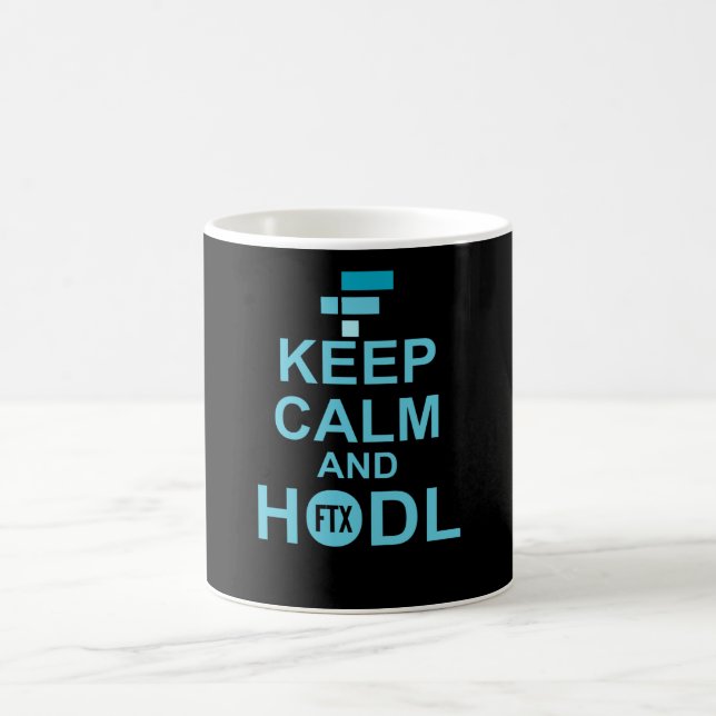 Keep Calm And Hodl FTX coin Kaffemugg (Center)