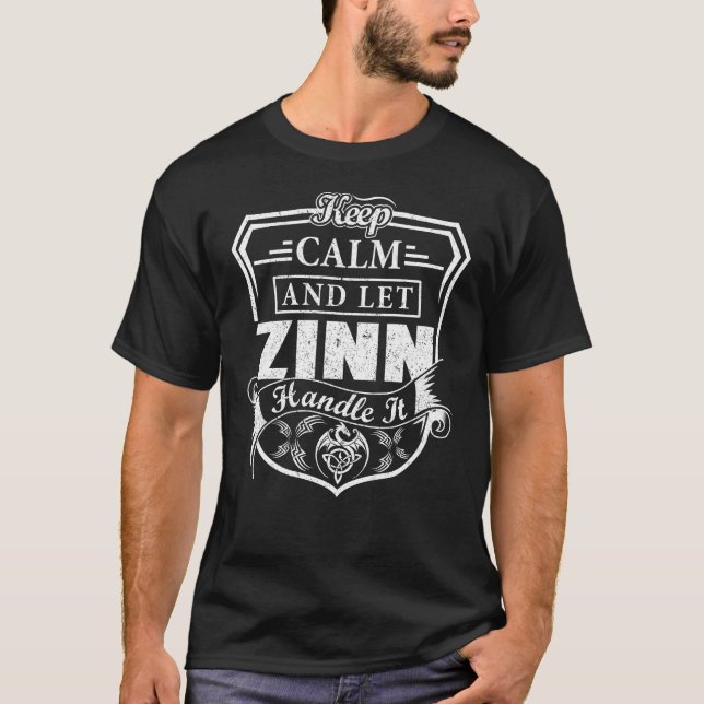 Keep Calm and Let ZINN Handle It T Shirt (Framsida)