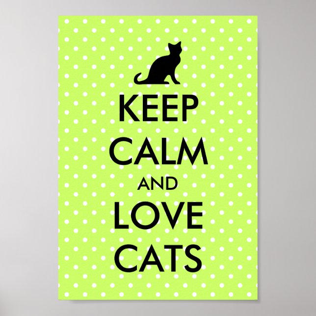 Keep calm and love cats poster | green polka dots (Framsidan)