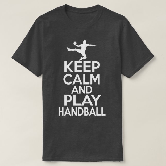Keep calm and play handball 4 t shirt (Design framsida)
