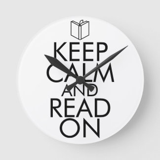 KEEP CALM AND READ ON RUND KLOCKA