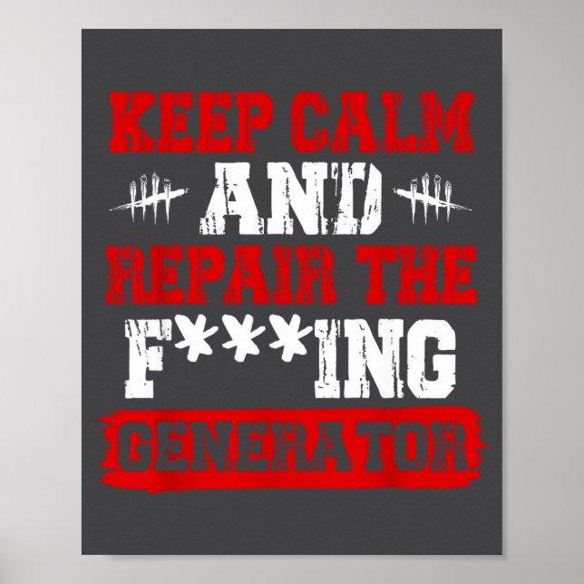 Keep Calm And Repair The Generator Video Game  Poster (Framsidan)