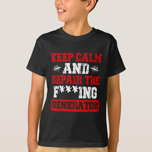 Keep Calm And Repair The Generator Video Game  T Shirt (Framsida)