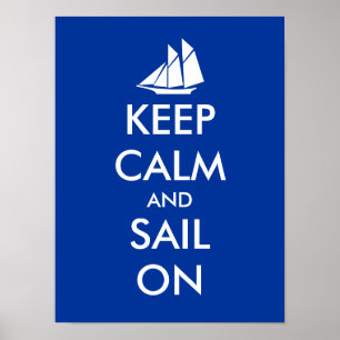 Keep calm and sail on poster print with sailboat