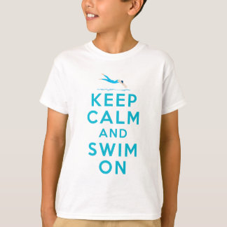 Keep Calm And Swim On T-shirt