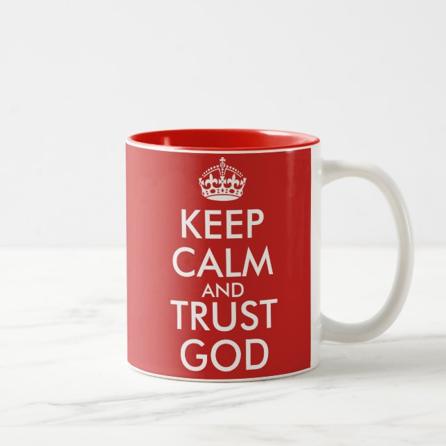 KEEP CALM AND TRUST GOD Två-Tonad MUGG (Höger)