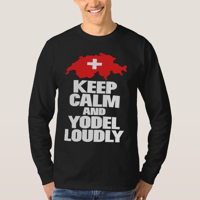 Keep calm and yodel folklore lovers novelty t shirt (Framsida)