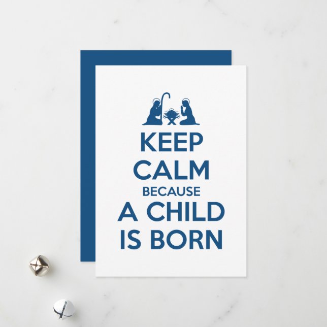 Keep Calm because a Child is Born Julkort (Fram/Back In Situ)
