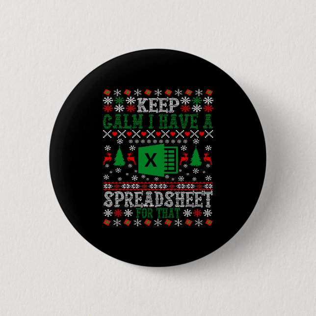 Keep Calm I Have A Spreadsheet For That Christmas  Knapp (Framsida)
