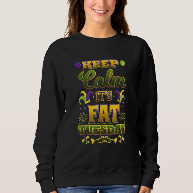 Keep Calm It's Fat Mardi Gras Tuesday T Shirt (Framsida)