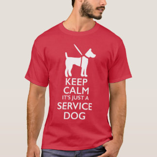 Keep Calm Its Just A Service Dog Men Women Girls f T Shirt