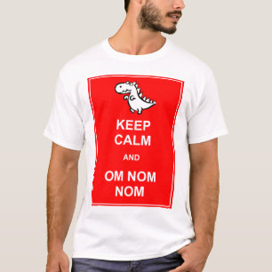 Keep Calm och Om Nom Nom Dinosaur T-Shirt