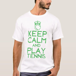 keep calm play tennis couronne balle t shirt