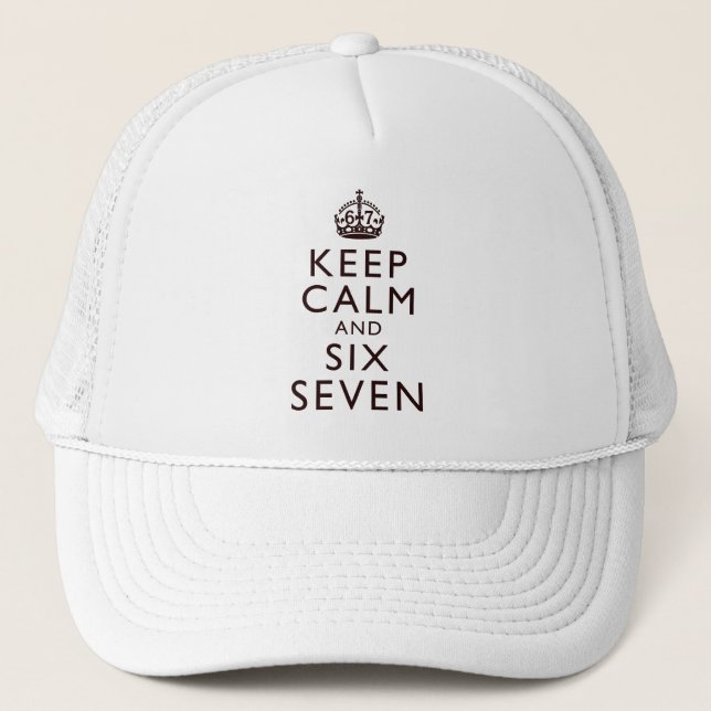 Keep Calm Six Seven Meme Viral Humor Apparel Keps (Framsida)