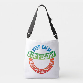 Keep Calm, Stay Healthy, Live Beautifully – Daily Axelväska