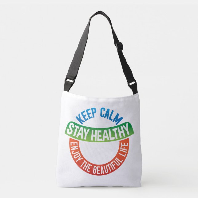 Keep Calm, Stay Healthy, Live Beautifully – Daily  Axelväska (Framsida)