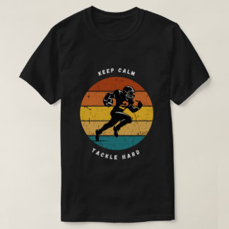 Keep Calm Tackle Hard Fotbollströja T Shirt