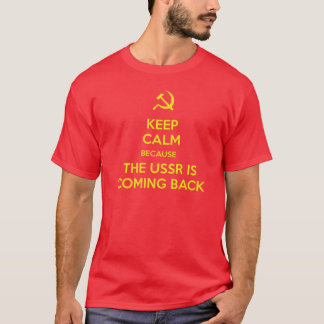 Keep calm USSR Tee Shirt