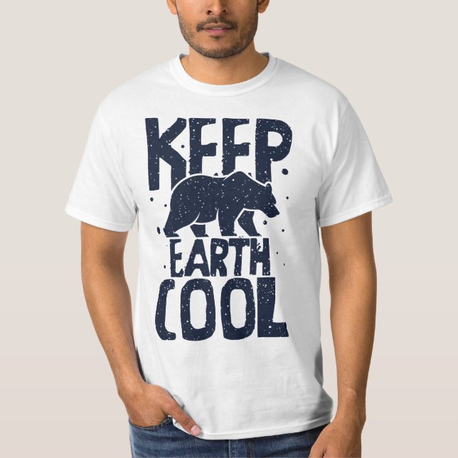 Keep Earth Cool Protect Save World Hour Day Earth  T Shirt (Framsida)