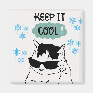 Keep It Cool – Funny Cat Magnet