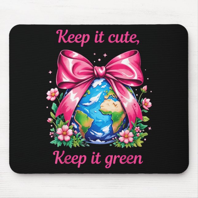 Keep It Cute Keep It Green Earth Day Planet älskar Musmatta (Framsidan)