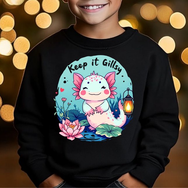 Keep It Gillsy Cute Axolotl t-shirt (Skapare uppladdad)
