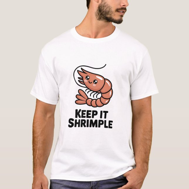 Keep It Shrimple Kawaii Shrimp T Shirt (Framsida)