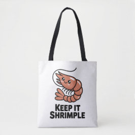 Keep It Shrimple Kawaii Shrimp Tygkasse