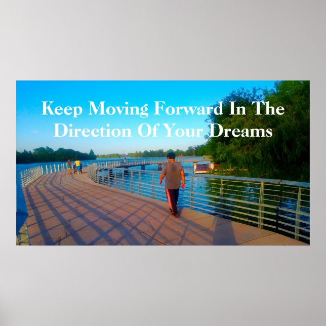 "Keep Moving Forward" Poster (Framsidan)