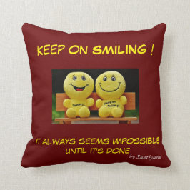 ' Keep on smiling ' Kudde