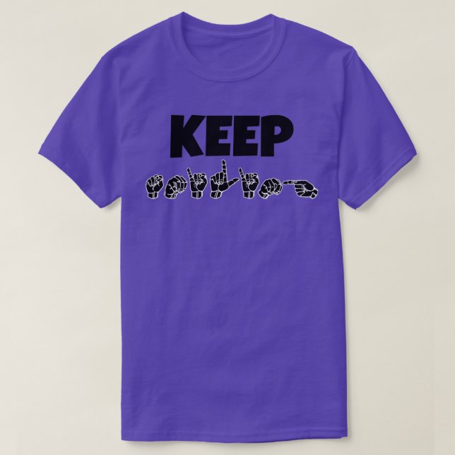 KEEP SMILING ASL Sign Language Design 1 T Shirt (Design framsida)