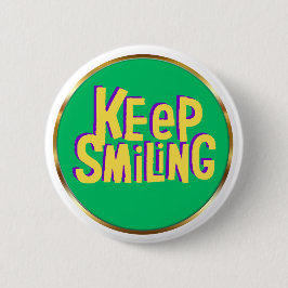 Keep Smiling Typography Positive Encouragement Knapp