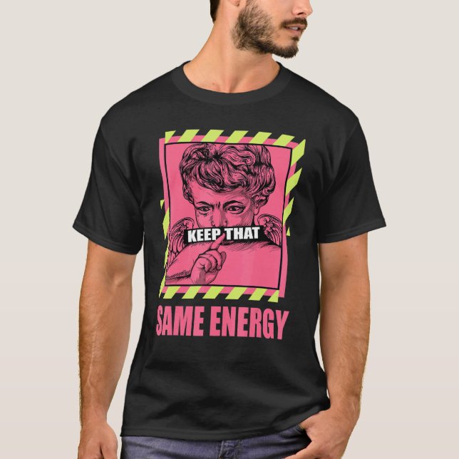 Keep That Same Energy Lemon Venom 4s Matching T Shirt (Framsida)