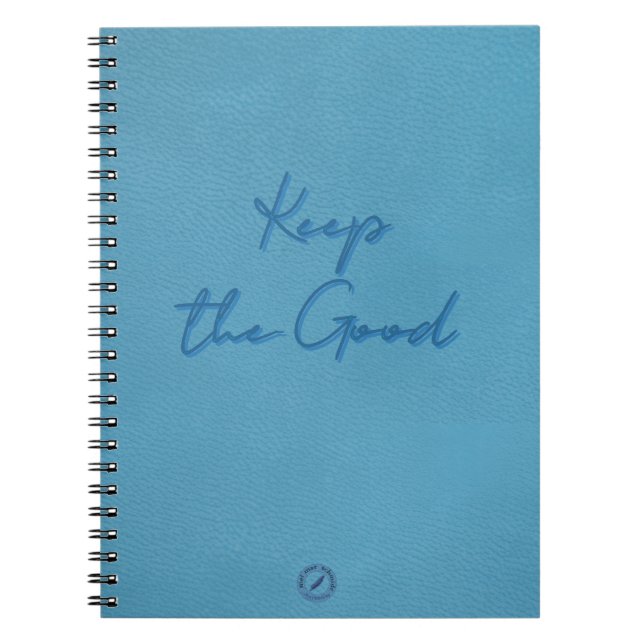 Keep The Good softteal Notizbuch Anteckningsbok (Framsidan)