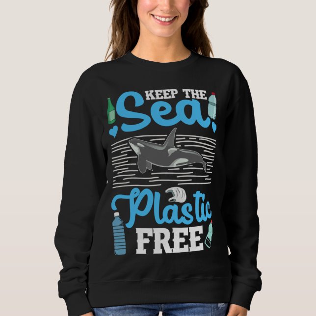 Keep The Sea Plastic Free Ocean Orca Sea Mamal Lov T Shirt (Framsida)