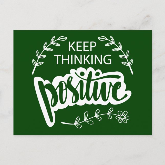 Keep Thinking Positive Vykort (Framsida)