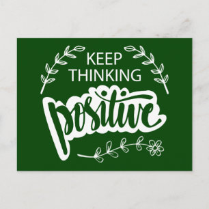 Keep Thinking Positive Vykort