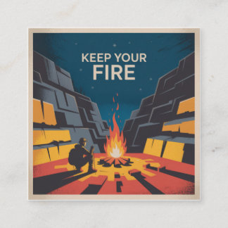 Keep Your Fire